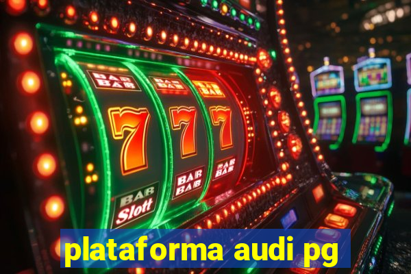 plataforma audi pg